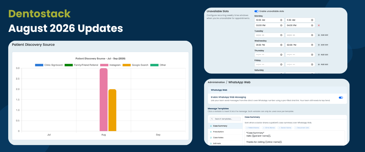 Dentostack August 2026: Three New Features to Simplify Clinic Management