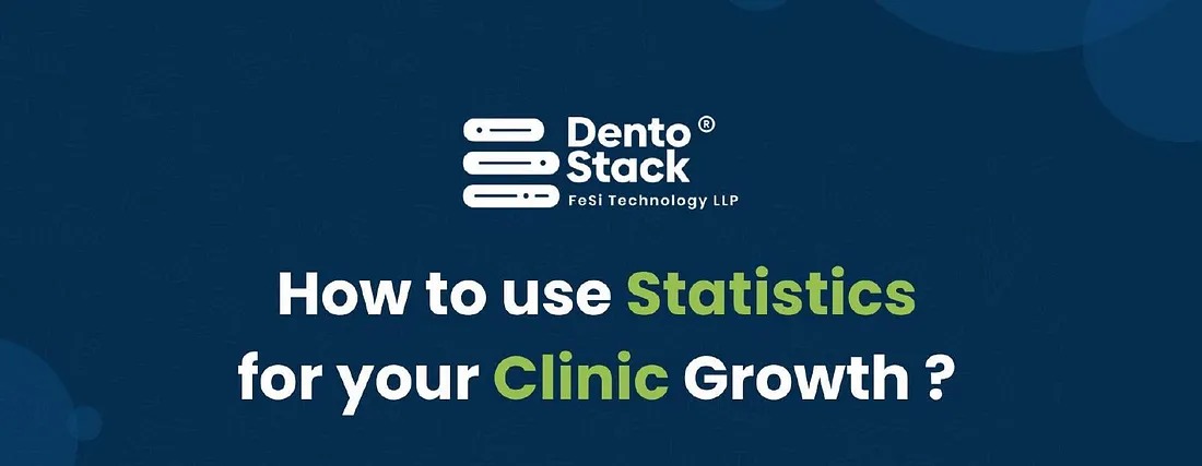 Get a better understanding of Dentostack’s powerful statistics module!